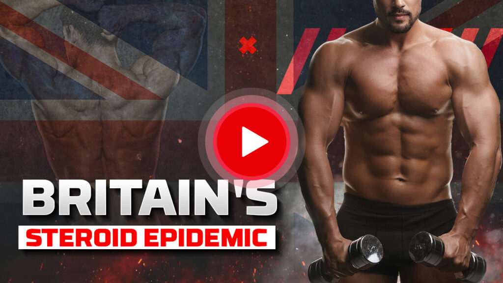 Britain's Steroid Epidemic