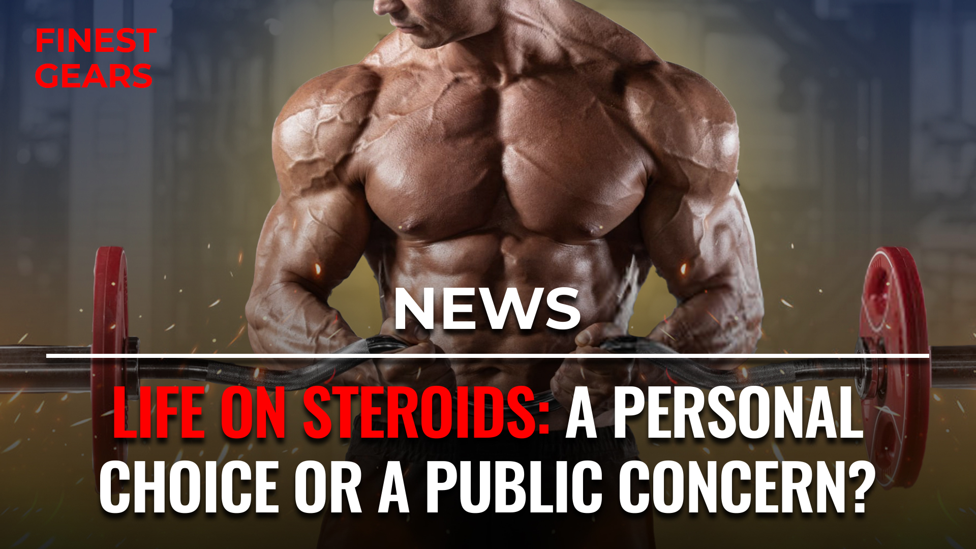 Life on Steroids