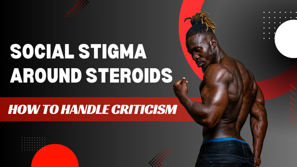 Social stigma around steroids