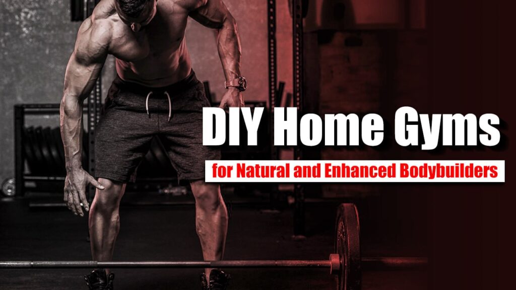DIY Home Gym for Bodybuilders