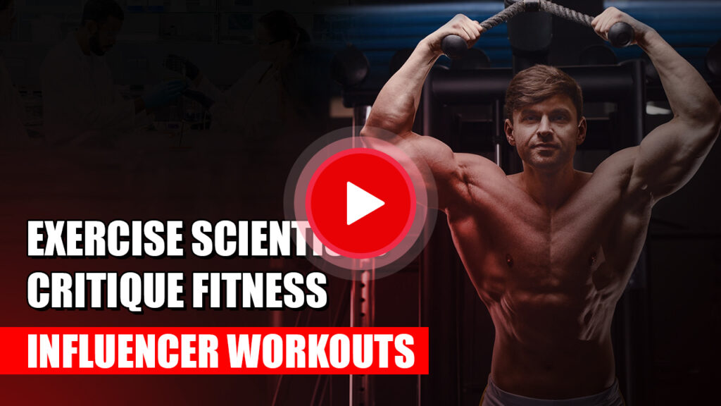 Exercise Scientists Critique Fitness Influencer Workouts