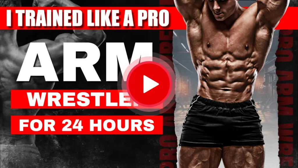 I Trained Like a Pro Arm Wrestler for 24 Hours