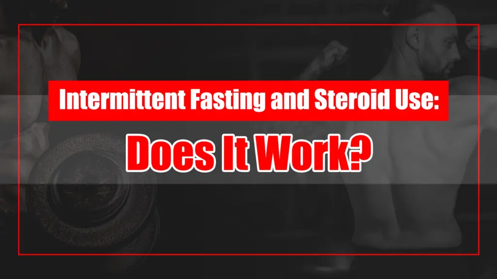 intermittent fasting and steroid use