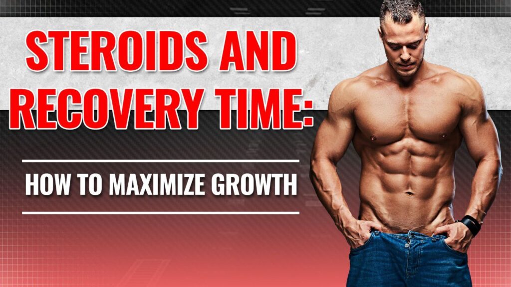 Steroids and Recovery Time