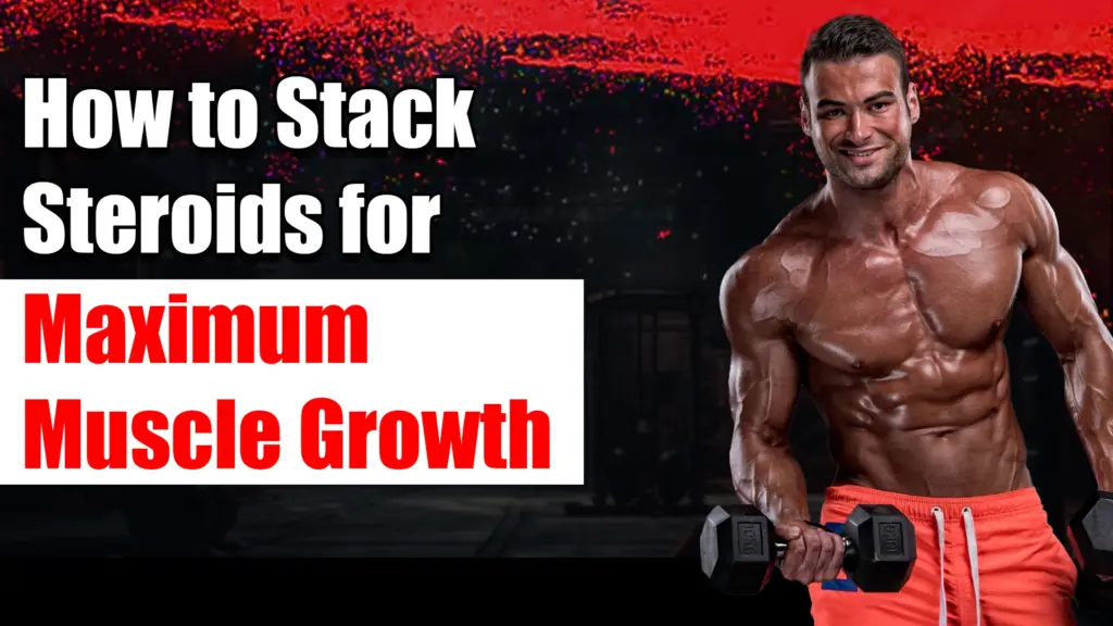 Stacking Steroids for Muscle Growth
