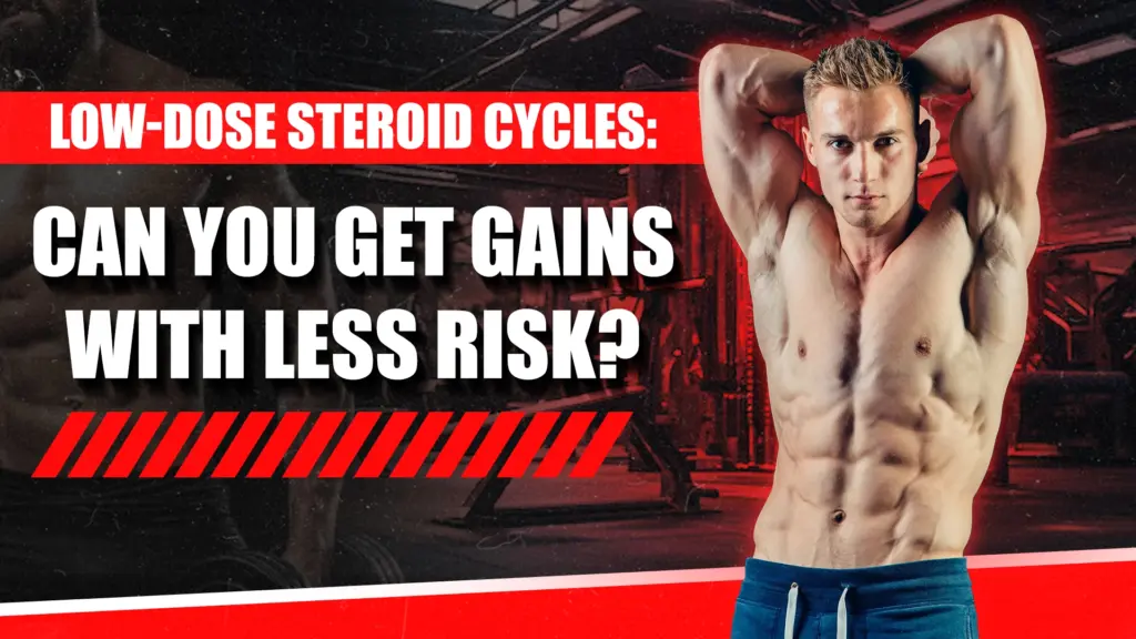 Low-dose steroid cycles