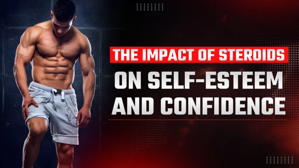 Steroids and self-esteem