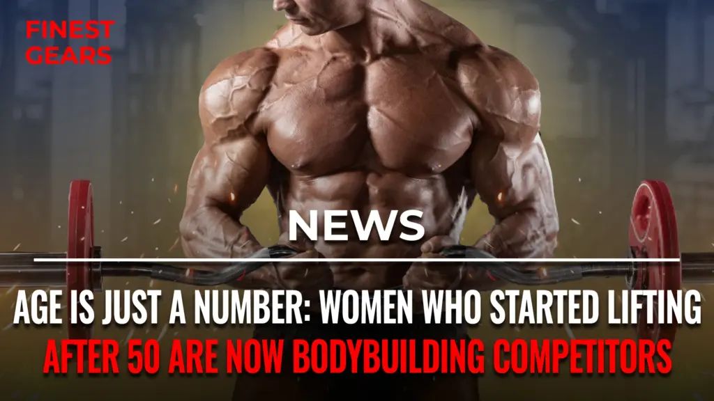 Age Is Just a Number: Women Who Started Lifting After 50 Are Now Bodybuilding Competitors